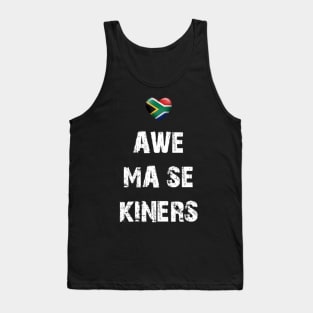 Awe ma se kiners Tank Top